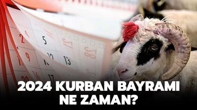 Kurban Bayram ne zaman? 2024'n bayram ve resmi tatil tarihleri