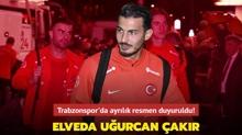 Elveda Uurcan akr! Trabzonspor'da ayrlk resmen duyuruldu...