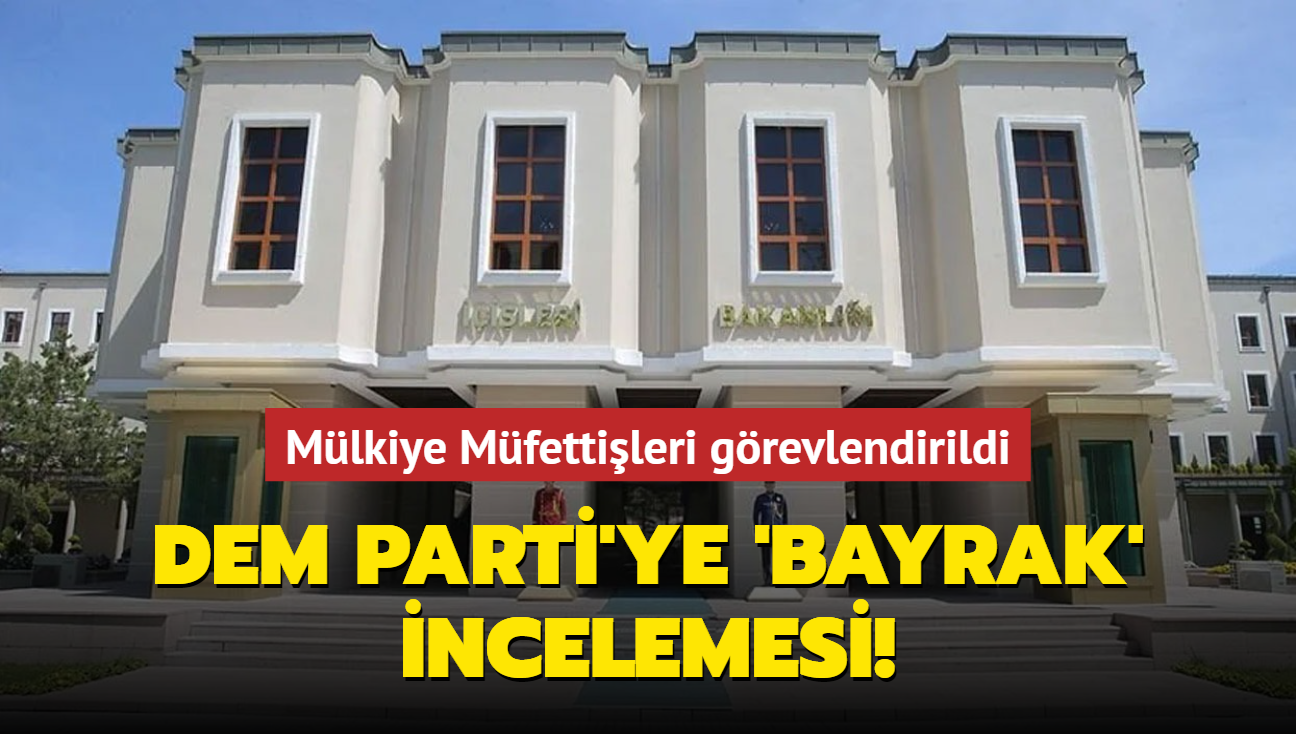 DEM Parti'ye 'bayrak' incelemesi: Diyarbakr ve Mardin belediyeleri iin Mlkiye Mfettileri grevlendirildi