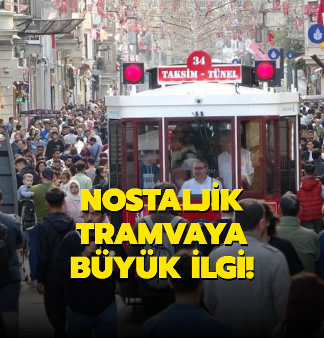 Taksim'de test srne balad... Nostaljik tramvaya byk ilgi!