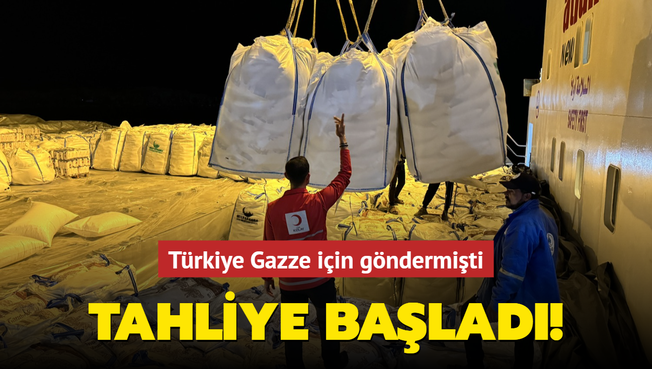 Trkiye Gazze iin gndermiti: '9. yilik Gemisi'ndeki malzemelerin tahliyesi balad
