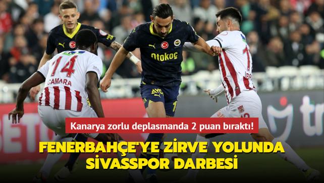 MA SONUCU: Sivasspor 2-2 Fenerbahe