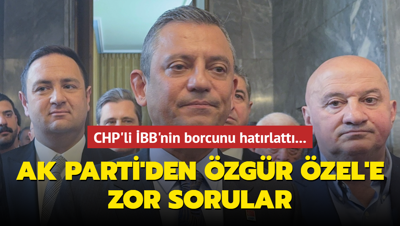 AK Parti'den zgr zel'e zor sorular: CHP'li BB'nin borcunun tek bana 180 milyar atn biliyor musunuz