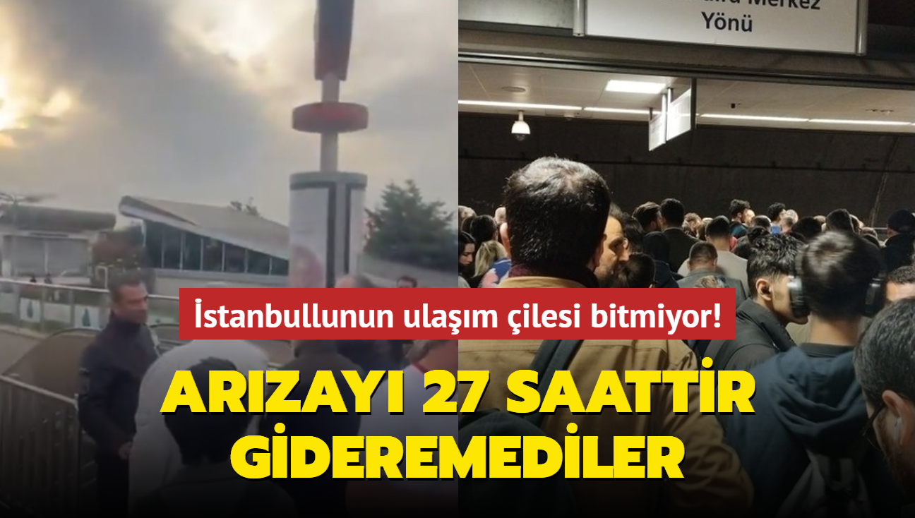 Arızayı 27 saattir gideremediler... İstanbullunun ulaşım çilesi bitmiyor!