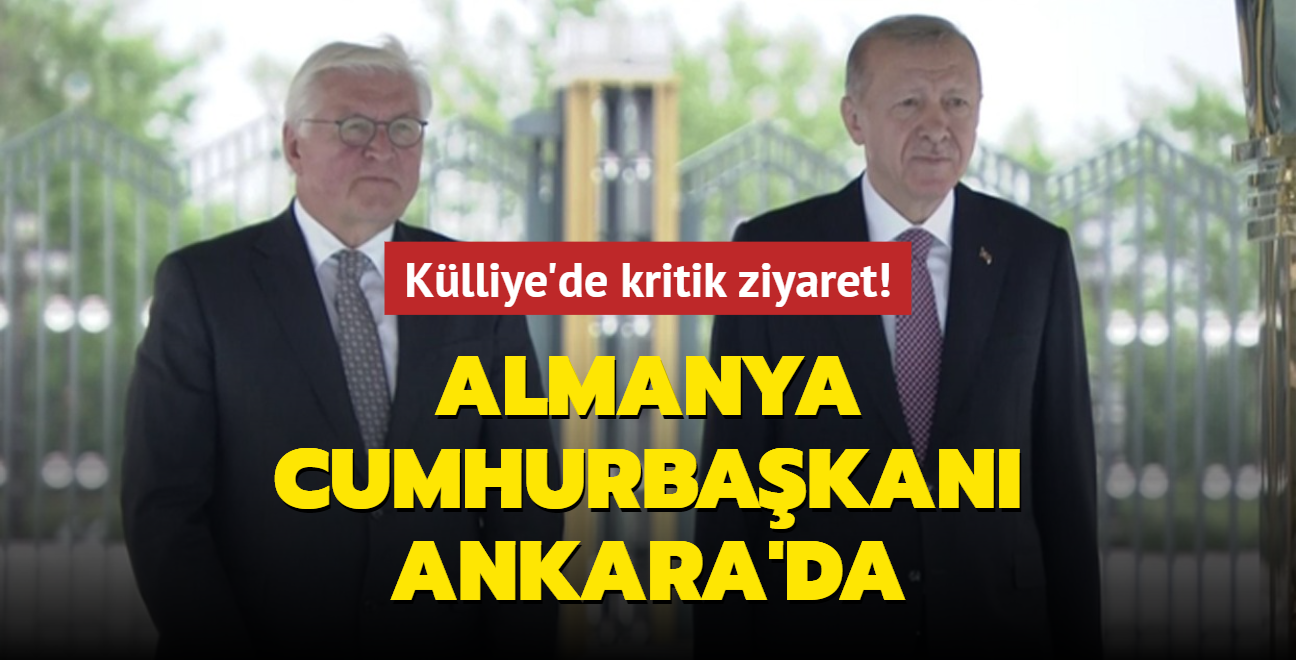 Klliye'de kritik ziyaret! Almanya Cumhurbakan Ankara'da...