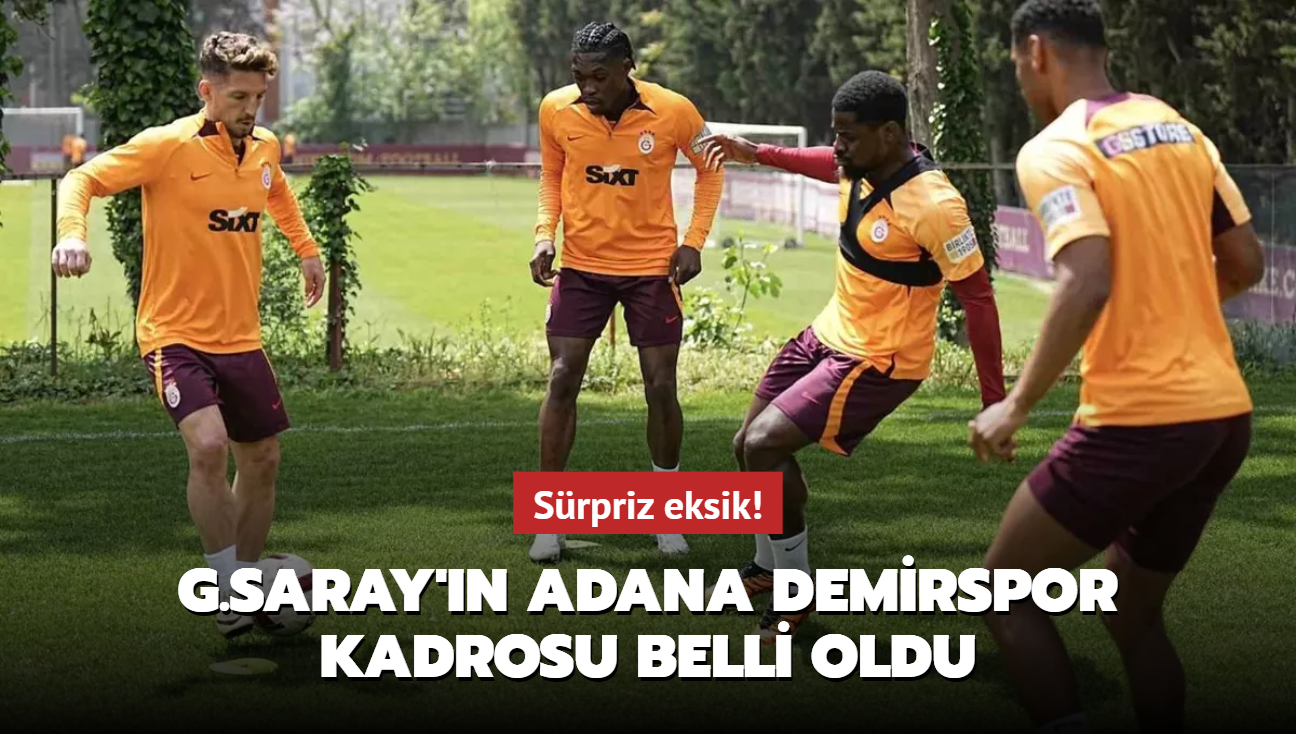 Srpriz eksik! Galatasaray'n Adana Demirspor kadrosu belli oldu