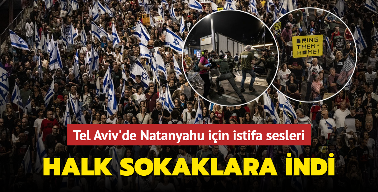 Halk sokaklara indi: Tel Aviv'de Natanyahu iin istifa sesleri