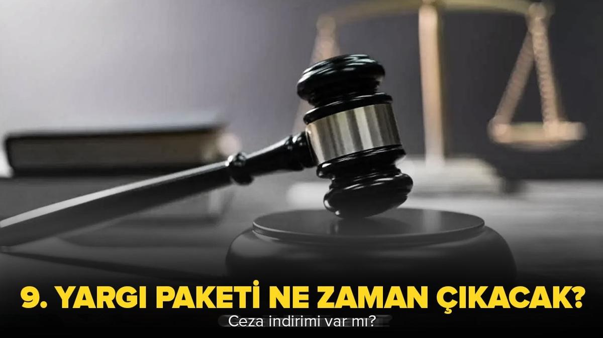 9. Yarg Paketi 4/4 ceza indirimi son dakika: 9. Yarg Paketi'nde ceza indirimi var m" 9.Yarg Paketi ne zaman meclise sunulacak"