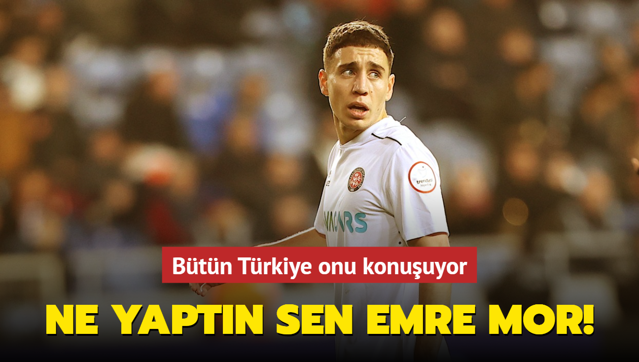 Ne yaptn sen Emre Mor! Btn Trkiye onu konuuyor