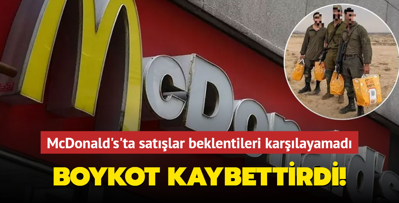 McDonald's'a boykot kaybettirdi: Satlar beklentileri karlayamad
