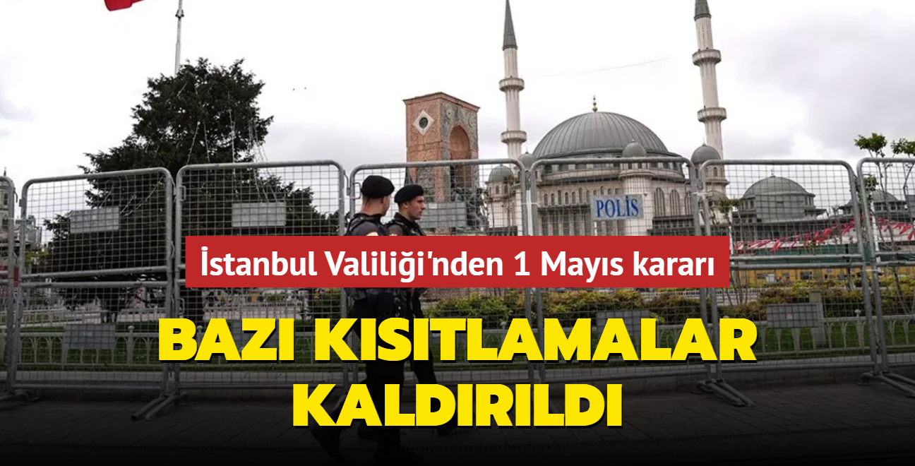 stanbul Valilii'nden 1 Mays karar! Taksim trafie ald