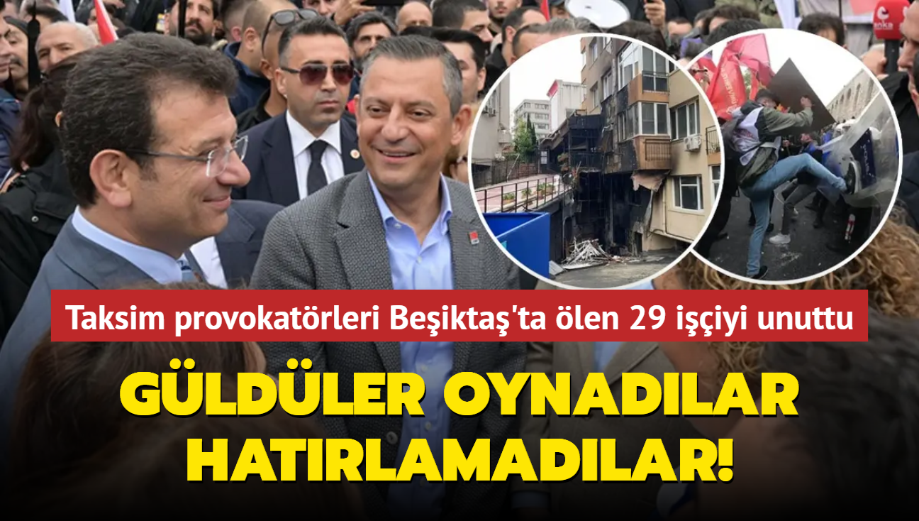 Taksim provokatrleri 1 Mays'ta, Beikta'ta len 29 iiyi unuttu: Gldler oynadlar hatrlamadlar!
