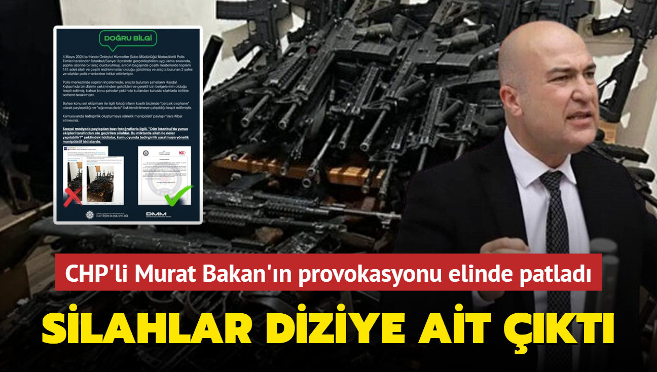 CHP'li Murat Bakan'n provokasyonu elinde patlad! Kurusk silahlar diziye ait kt