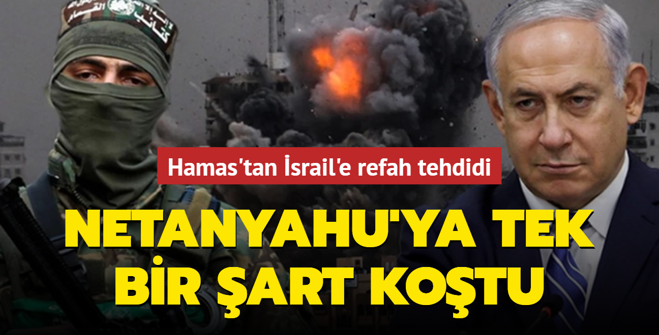 Netanyahu'ya tek bir art kotu... Hamas'tan srail'e refah tehdidi