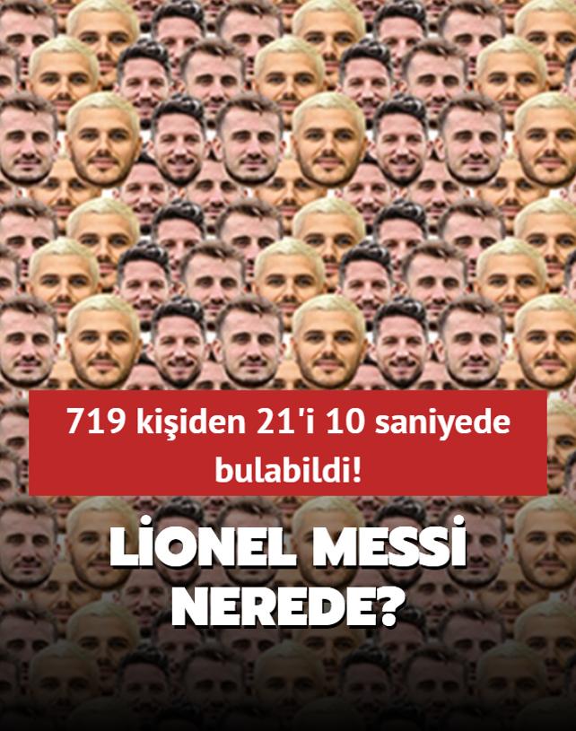Zeka testi: Lionel Messi nerede? 719 kiiden 21'i 10 saniyede bulabildi