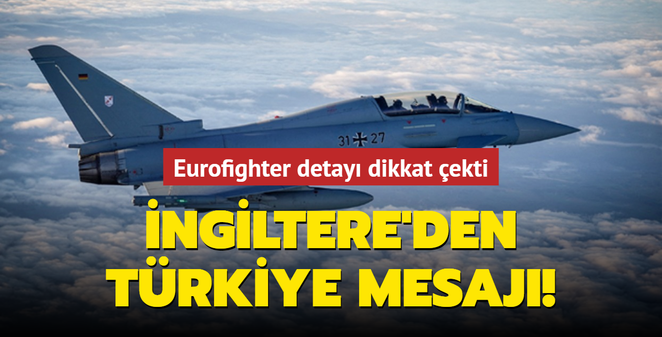 ngiltere'den Trkiye mesaj! Eurofighter detay!