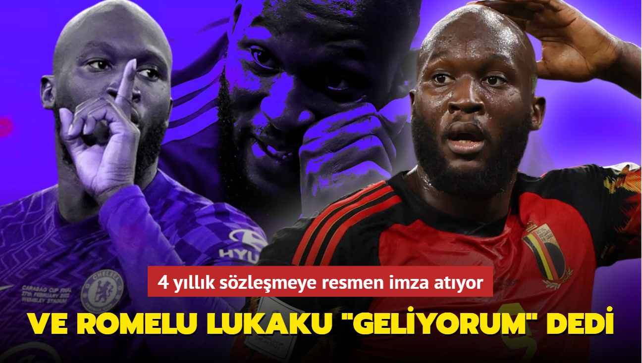 Ve Romelu Lukaku 'Geliyorum' dedi! 4 yllk szlemeye resmen imza atyor