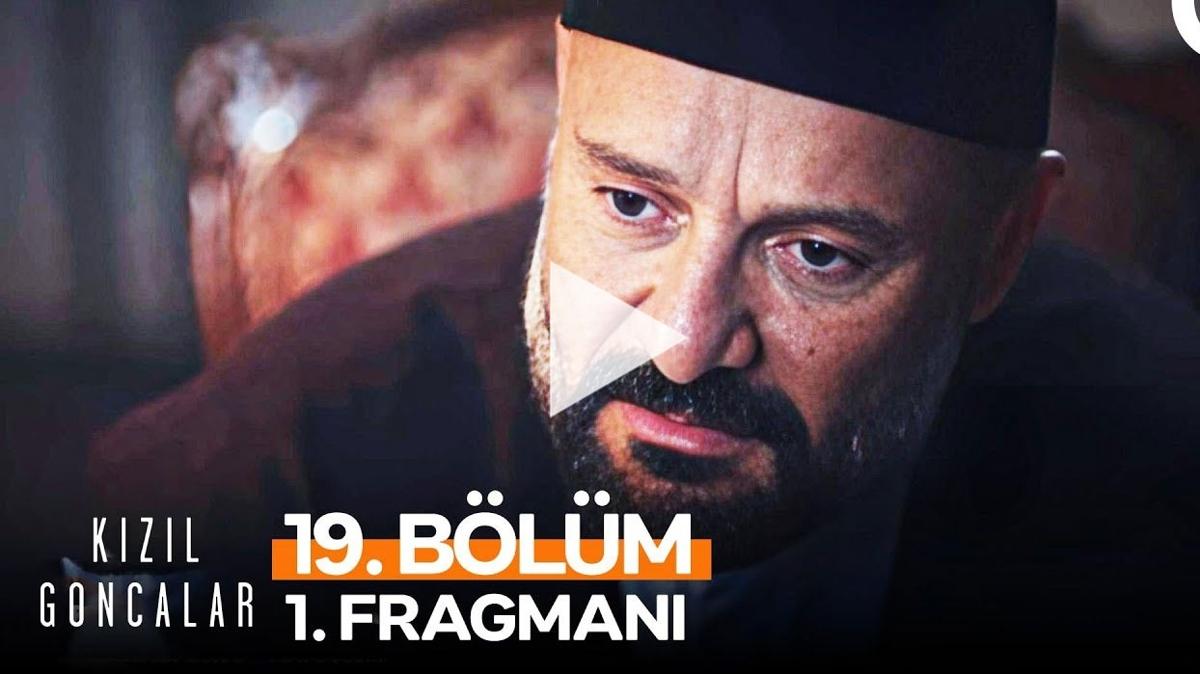 Kzl Goncalar 19. Blm 1 Fragman | "Cneyd'in babas geldi" Kzl Goncalar fragman izle (19. blm)
