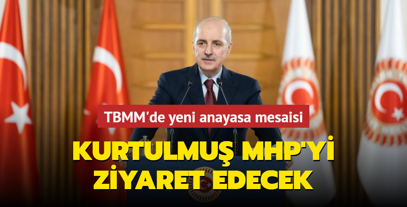 TBMM'de yeni anayasa mesaisi: Kurtulmu MHP Grubu'nu ziyaret edecek