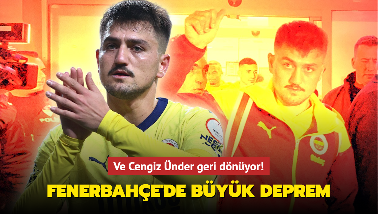 Ve Cengiz nder geri dnyor! Fenerbahe'de byk deprem