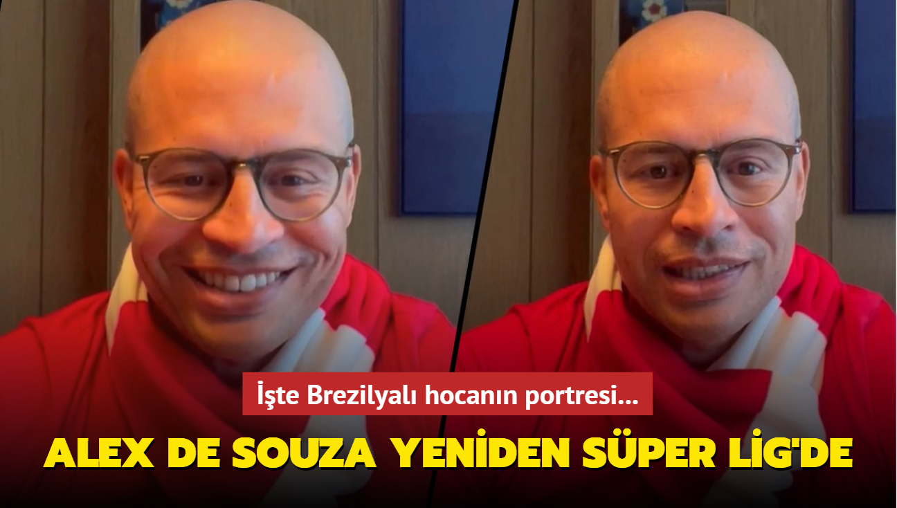 Alex de Souza yeniden Sper Lig'de! te Brezilyal hocann portresi...