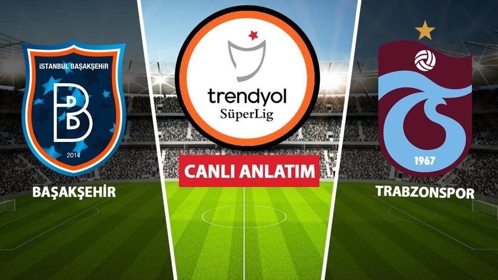 CANLI | Başakşehir - Trabzonspor