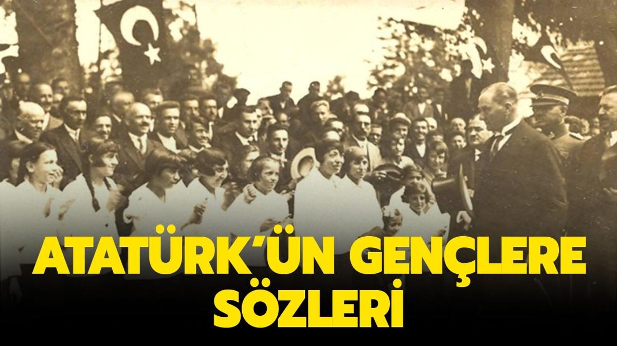 Atatrk'n genlere szleri! Atatrk'n genler iin syledii szler nelerdir" "Btn midim genliktedir" sz...