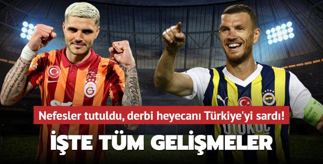 Nefesler tutuldu, derbi heyecan Trkiye'yi sard! Man ilk 11'i belli oldu