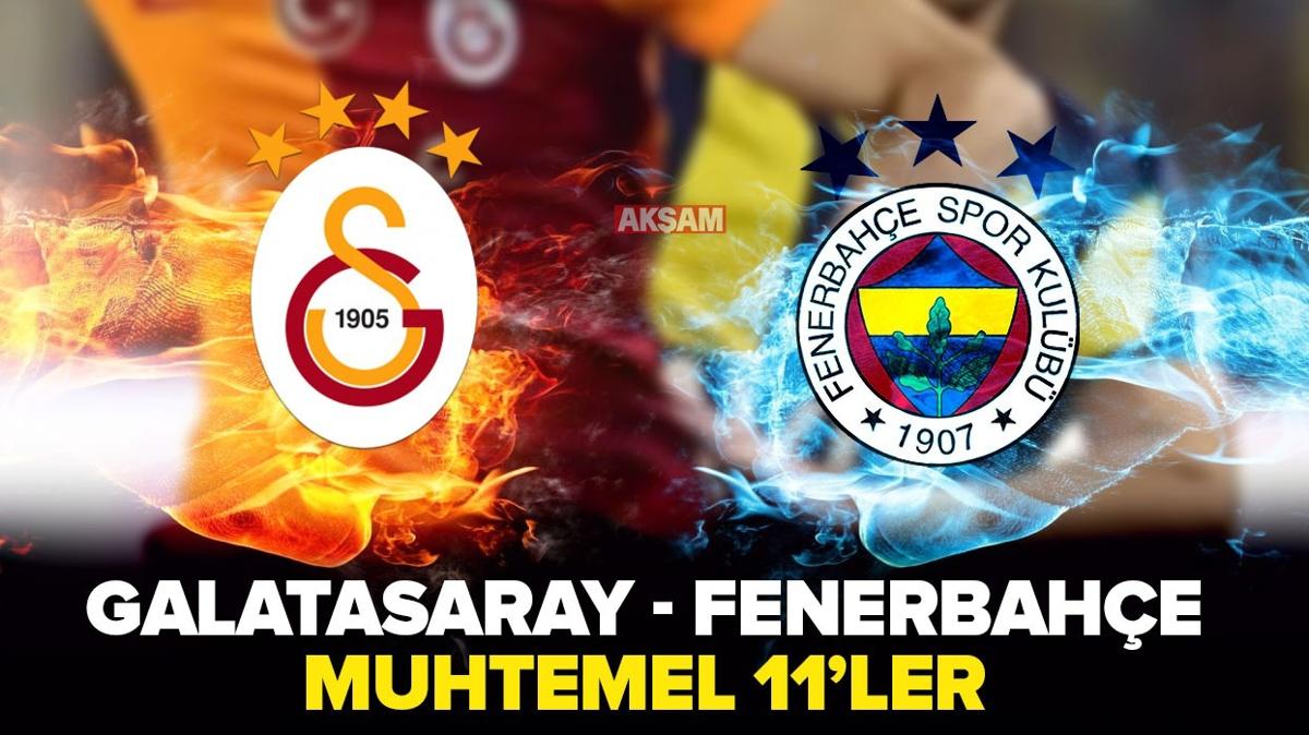 Galatasaray-Fenerbahe ma kadrosu belli oldu! te Galatasaray-Fenerbahe mann muhtemel ilk 11'leri