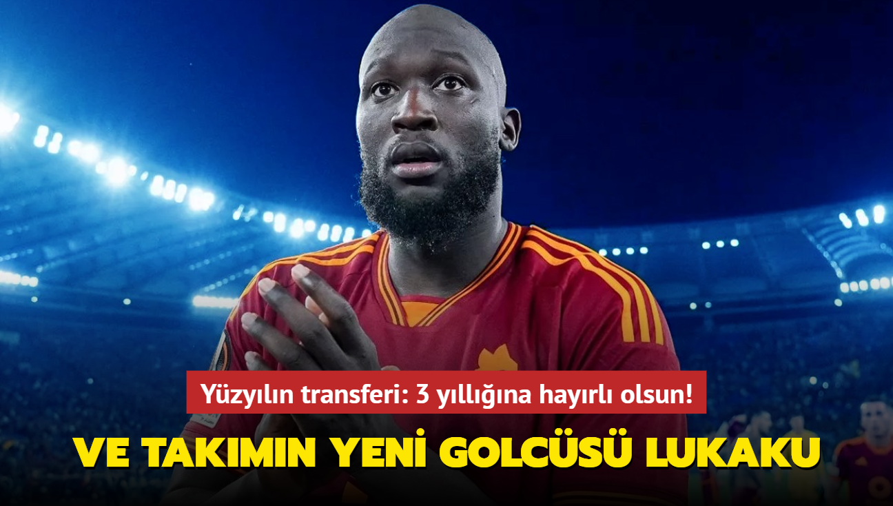 Ve takmn yeni golcs Romelu Lukaku oldu! Yzyln transferi: 3 yllna hayrl olsun