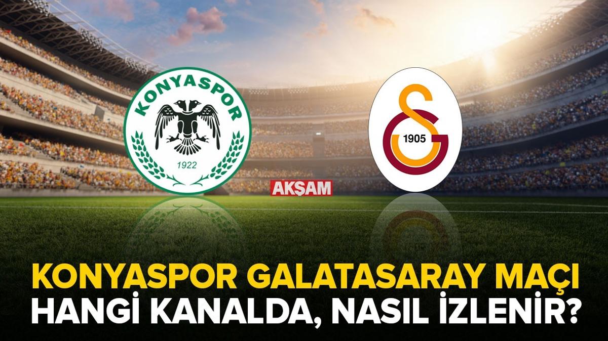 Konyaspor-Galatasaray ma hangi kanalda yaynlanacak" Konyaspor-Galatasaray ma saat kata"