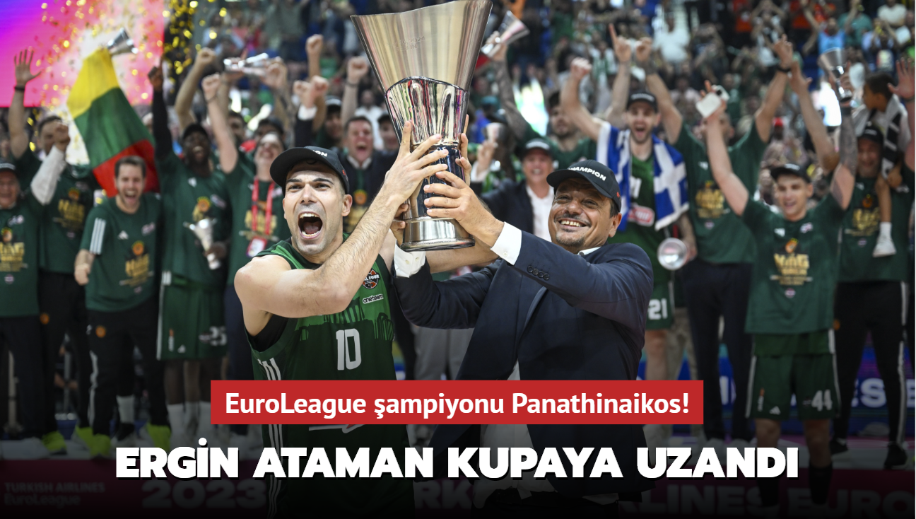 EuroLeague ampiyonu Panathinaikos! Ergin Ataman kupaya uzand
