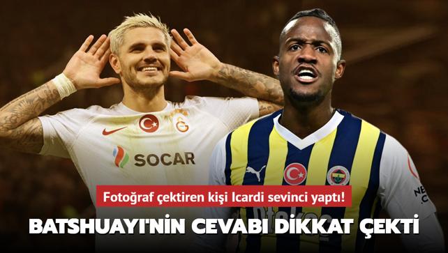 Fotoraf ektiren kii Icardi sevinci yapt! Batshuayi'nin cevab dikkat ekti