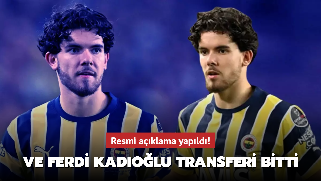 Resmi aklama yapld! Ve Ferdi Kadolu transferi bitti