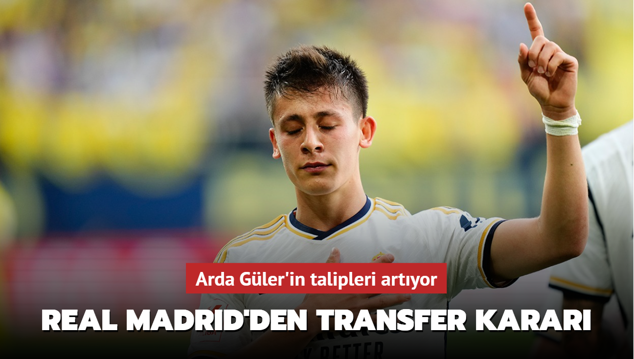 Real Madrid'den transfer karar! Arda Gler'in talipleri artyor