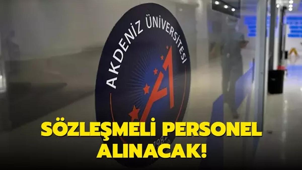 Akdeniz niversitesi szlemeli personel alacak!