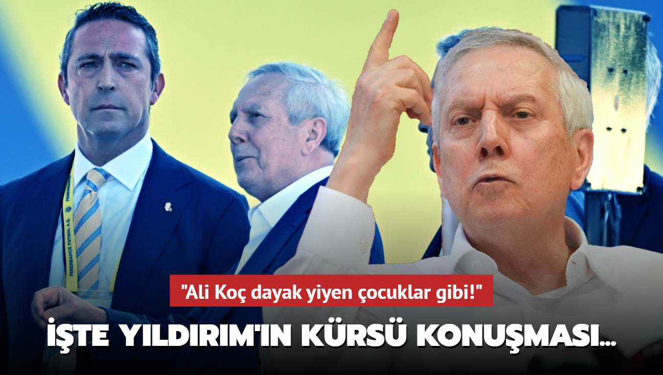 "Ali Ko dayak yiyen ocuklar gibi" te Aziz Yldrm'n krs konumas...