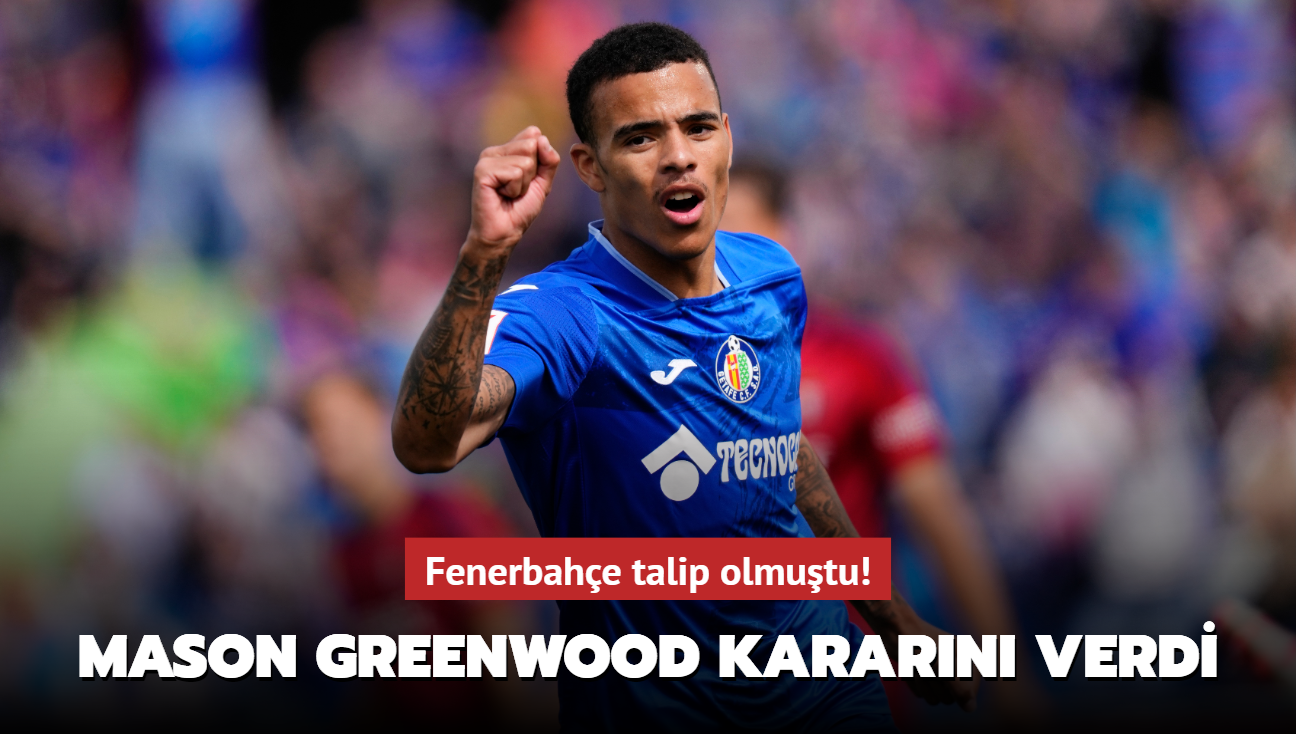 Fenerbahe talip olmutu! Mason Greenwood kararn verdi