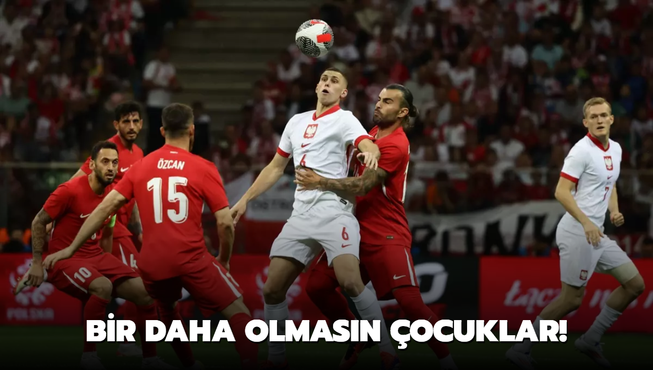 Bir daha olmasn ocuklar!