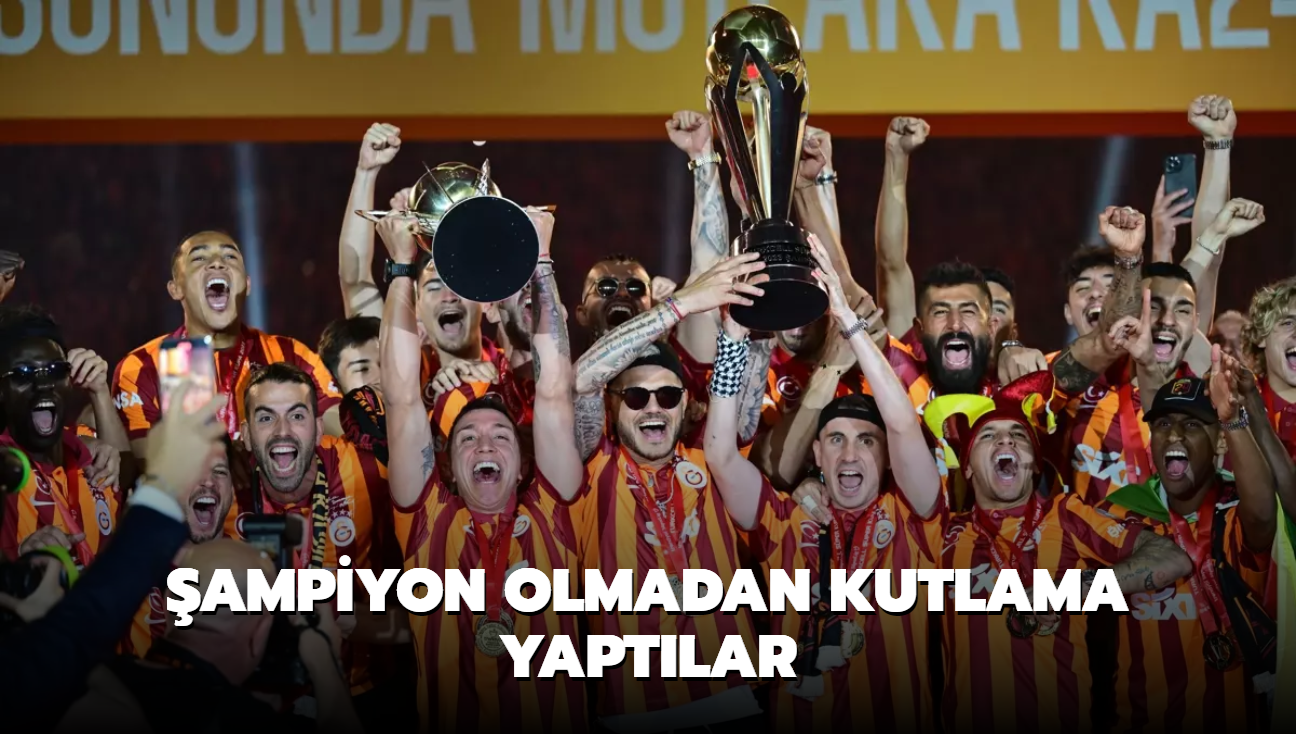 ampiyon olmadan kutlama yaptlar