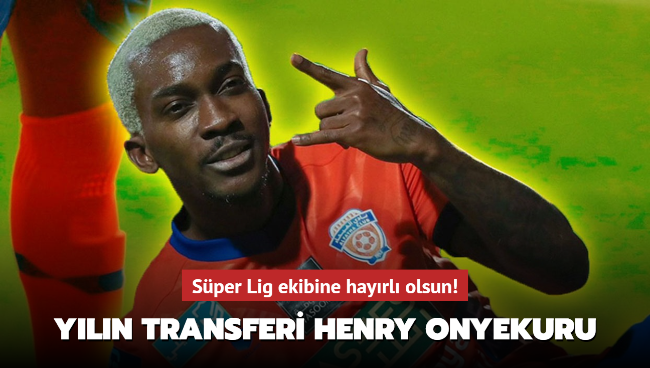 Yln transferi Henry Onyekuru! Sper Lig ekibine hayrl olsun