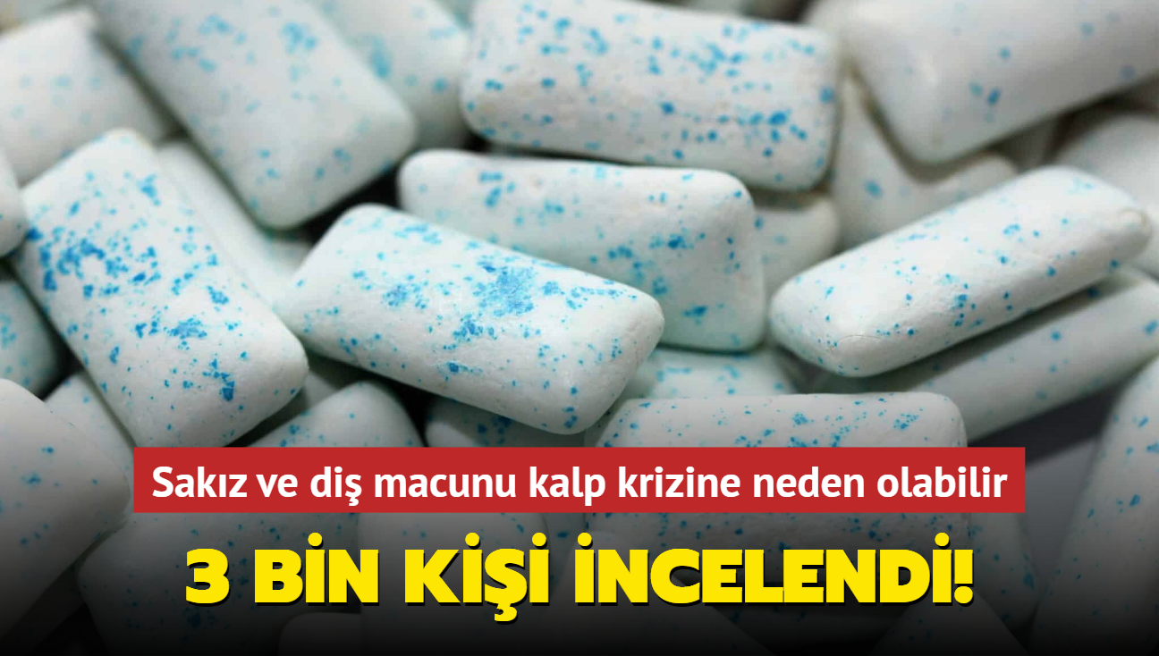 3 bin kii incelendi! Sakz ve di macunu kalp krizine neden olabilir