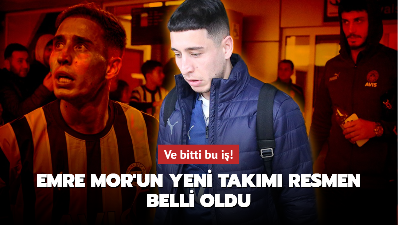 Ve bitti bu i! Emre Mor'un yeni takm resmen belli oldu