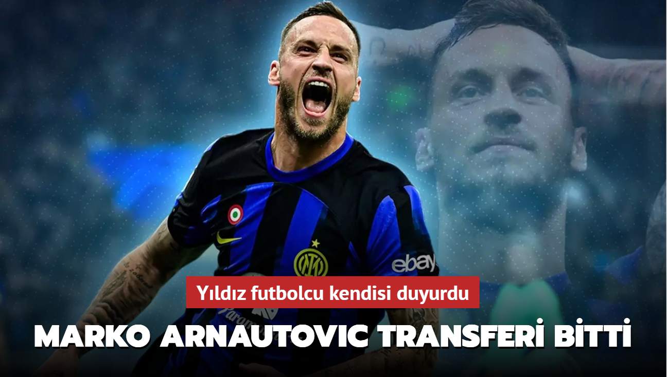 Ve Marko Arnautovic transferi bitti! Yldz futbolcu kendisi duyurdu