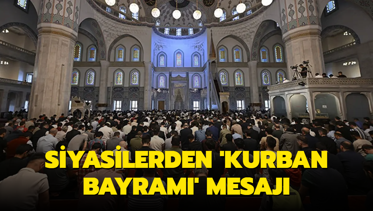 Siyasilerden 'Kurban Bayram' mesaj