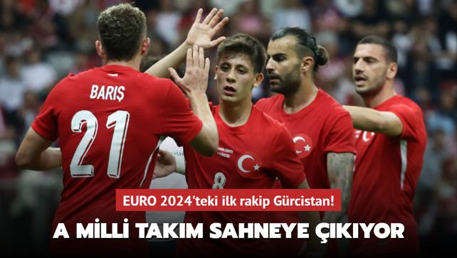 A Milli Takm sahneye kyor! EURO 2024'teki ilk rakip Grcistan