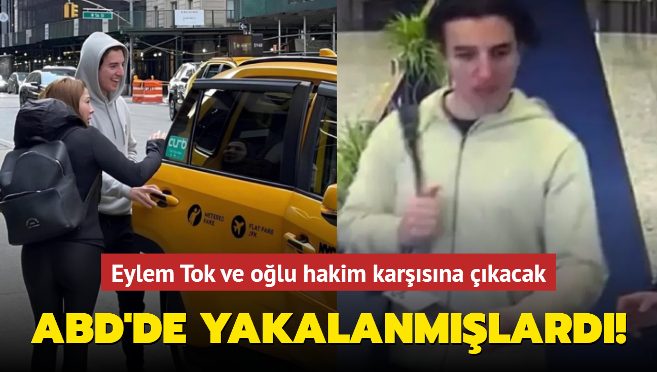 Eylem Tok ve olu hakim karsna kacak... ABD'de yakalanmlard!