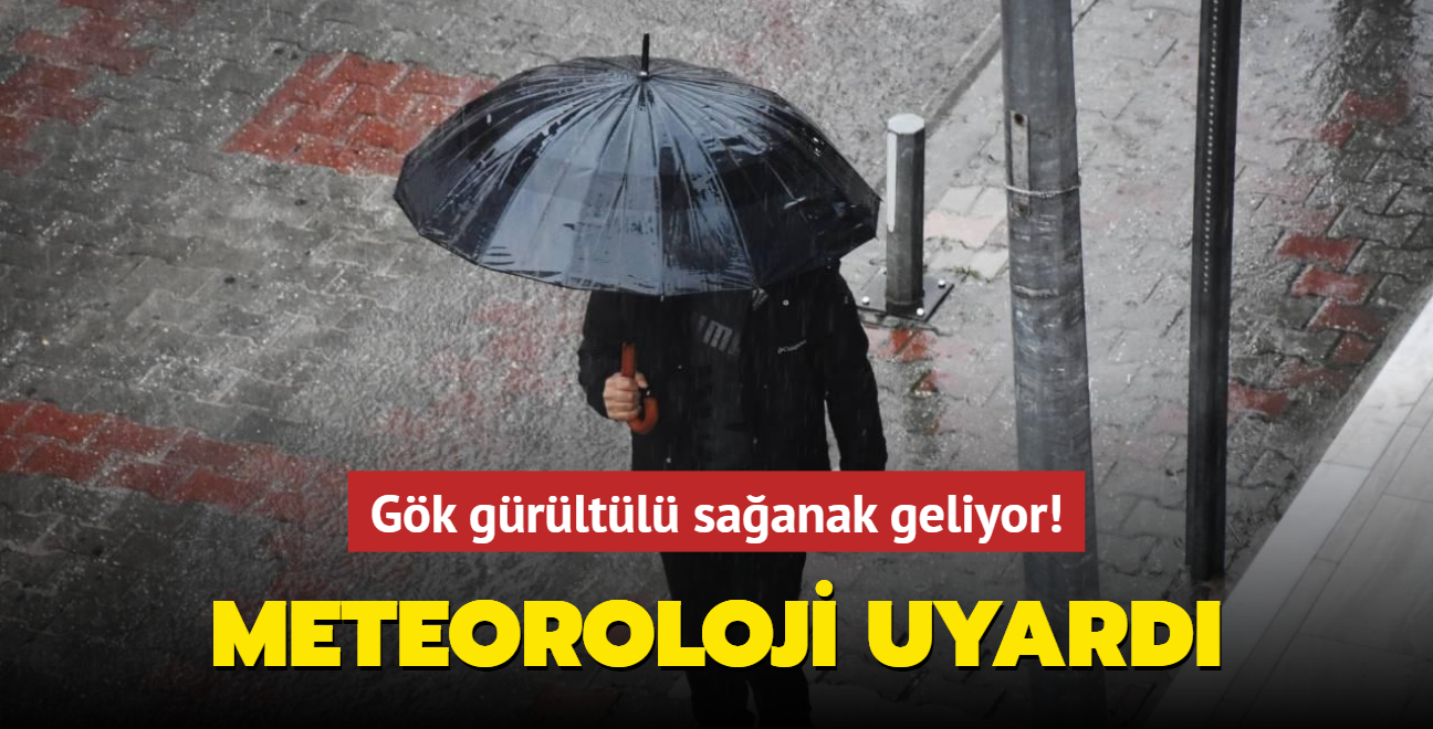 Meteoroloji uyard: Gk grltl saanak geliyor!