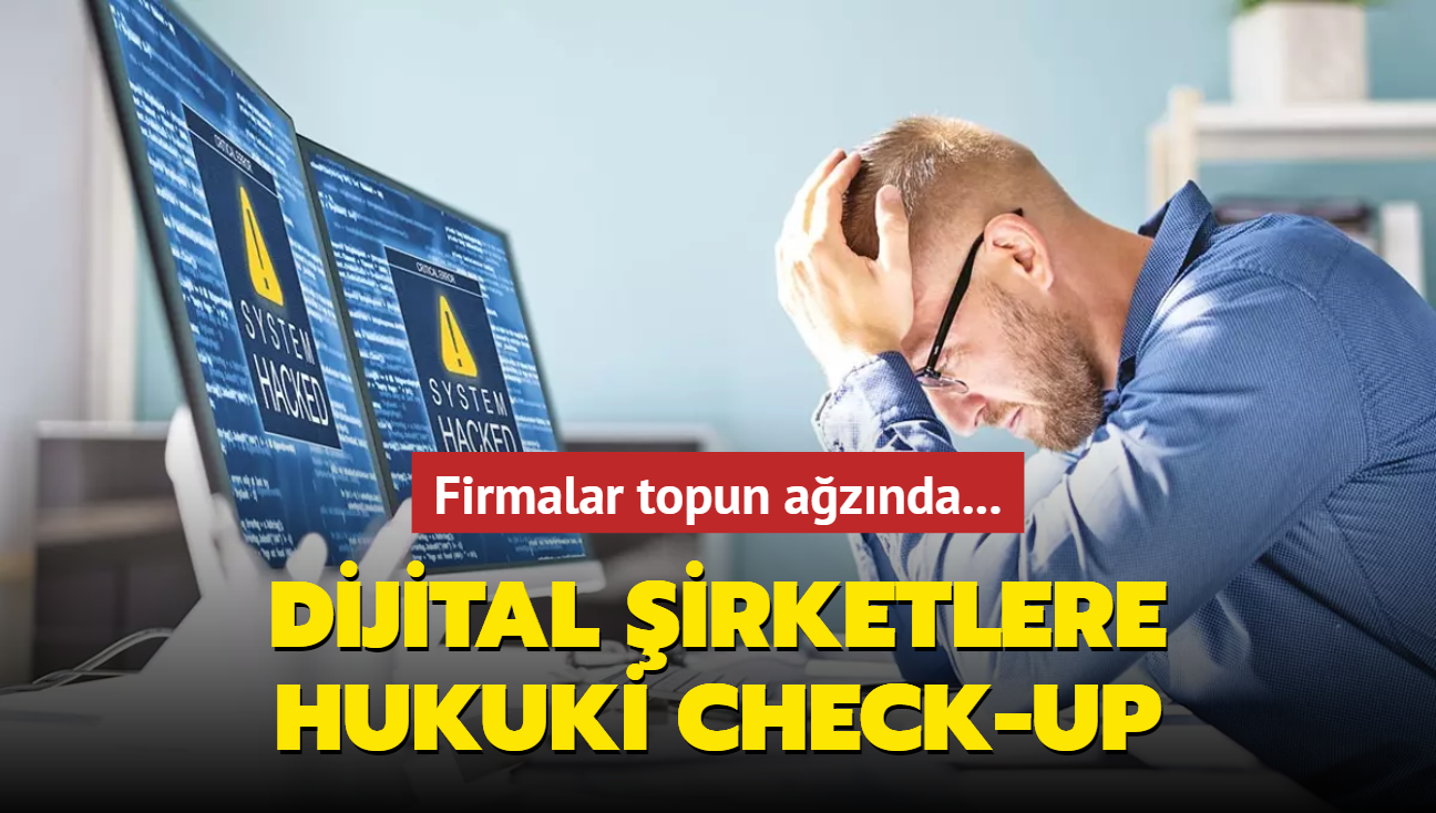 Dijital irketlere hukuki check-up