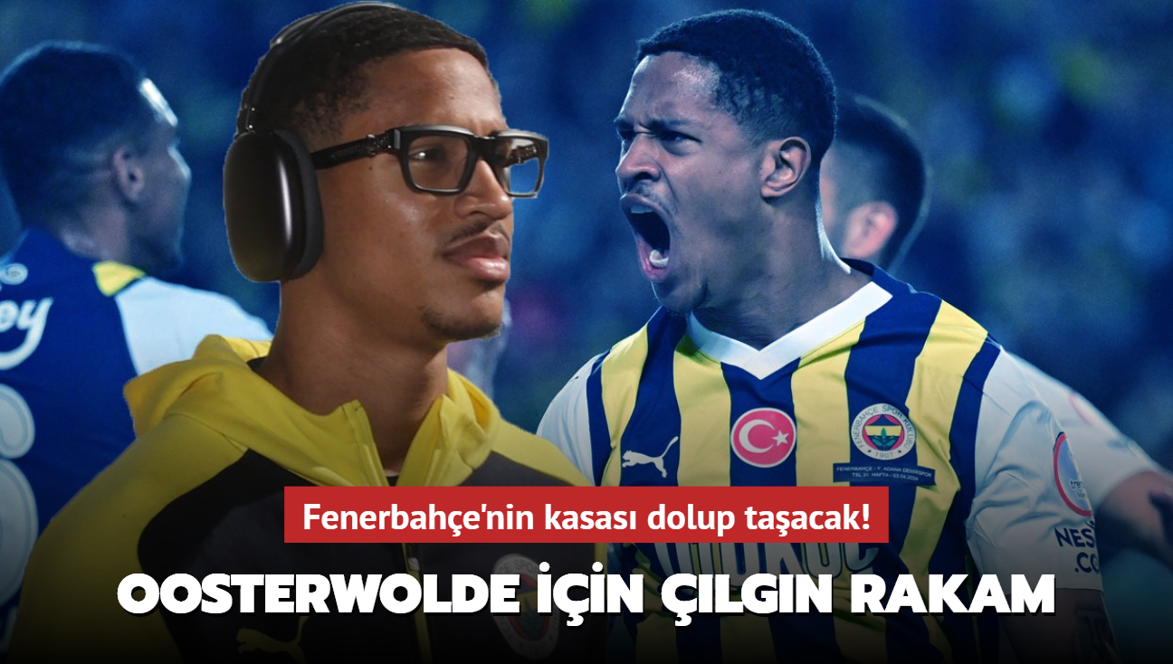 Jayden Oosterwolde iin lgn rakam! Fenerbahe'nin kasas dolup taacak